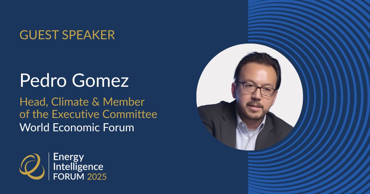 Don’t miss Pedro G Gomez Pensado, Head of Climate and Member of the Executive Committee at the #WorldEconomicForum, live on stage at the 2025 Energy Intelligence Forum.

Secure your delegate pass today: 🔗 bit.ly/3YlsmJa

#EIForum2025