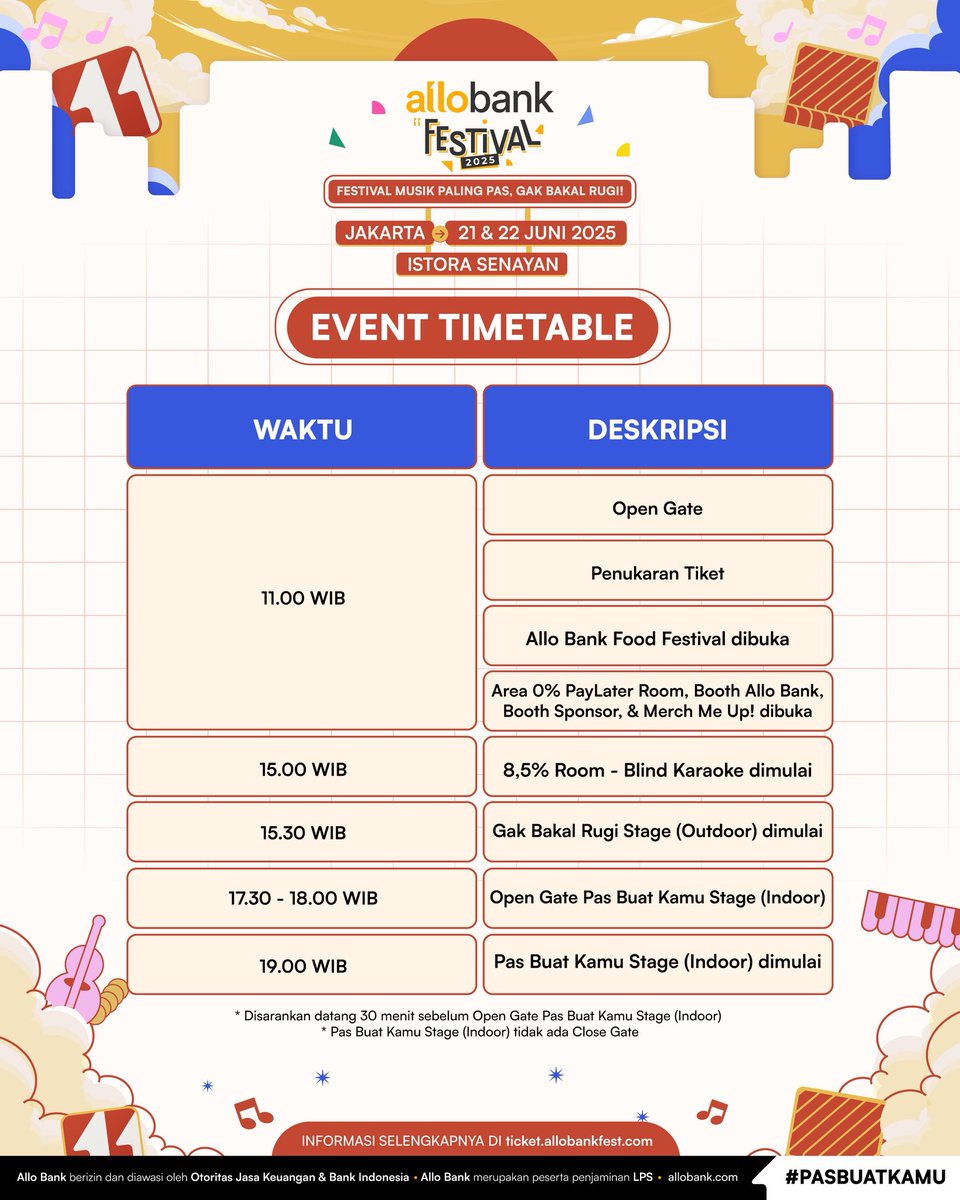 EVENT TIMETABLE &amp; RUNDOWN PERFORMANCE ⏰📝

Allo Friends! Ini dia detail acara di Pas Buat Kamu Stage (Indoor) &amp; Gak Bakal Rugi Stage (Outdoor) Allo Bank Festival 2025 Day 1 &amp; Day 2. Jangan lupa di save yaa 😉💛

Sampai bertemu &amp; seru-seruan bareng di Istora Senayan tanggal 21 &amp;