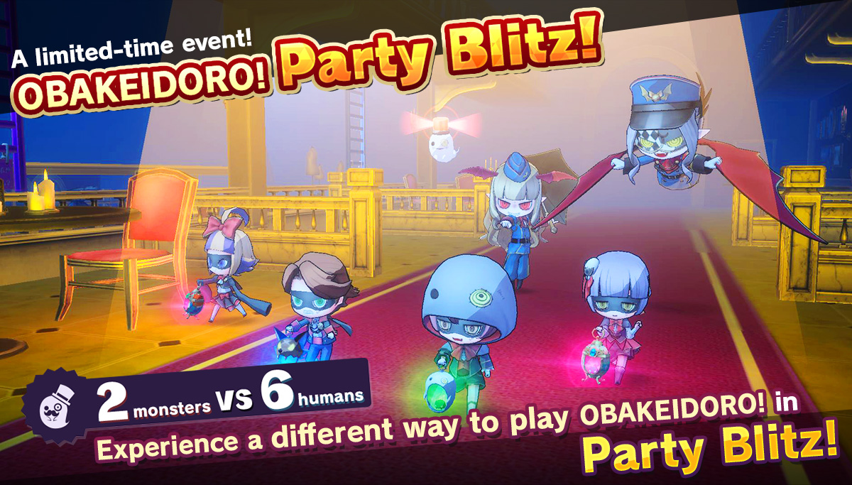 👻📣Party Blitz! Incoming✨✨

"Full Moon House of Greed🌕" returns to Quick Match starting Jun 20🎉
Let's grab exclusive rewards👍
Stay tuned😉✨ for this limited-time special match💥

【Event Period】
June 20 at 16:00 – July 13, 2025 at 23:59 (JST)

#obakeidoro
#NintendoSwitch