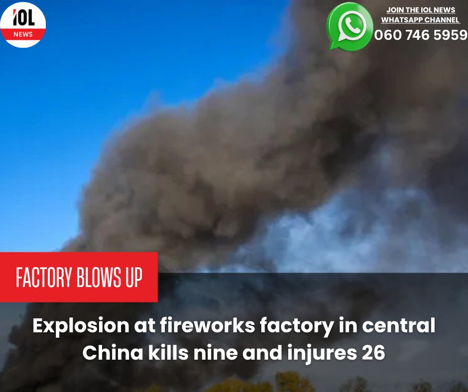 IOL's tweet photo. A fireworks factory explosion in central China has left nine people dead and 26 injured, according to state media. Rescue operations remain challenging, with emergency teams working tirelessly a day after the tragic incident.
#ChinaExplosion #FireworksFactory #RescueEfforts #IndustrialAccident #BreakingNews
Read on https://t.co/sWRg5AHhwh