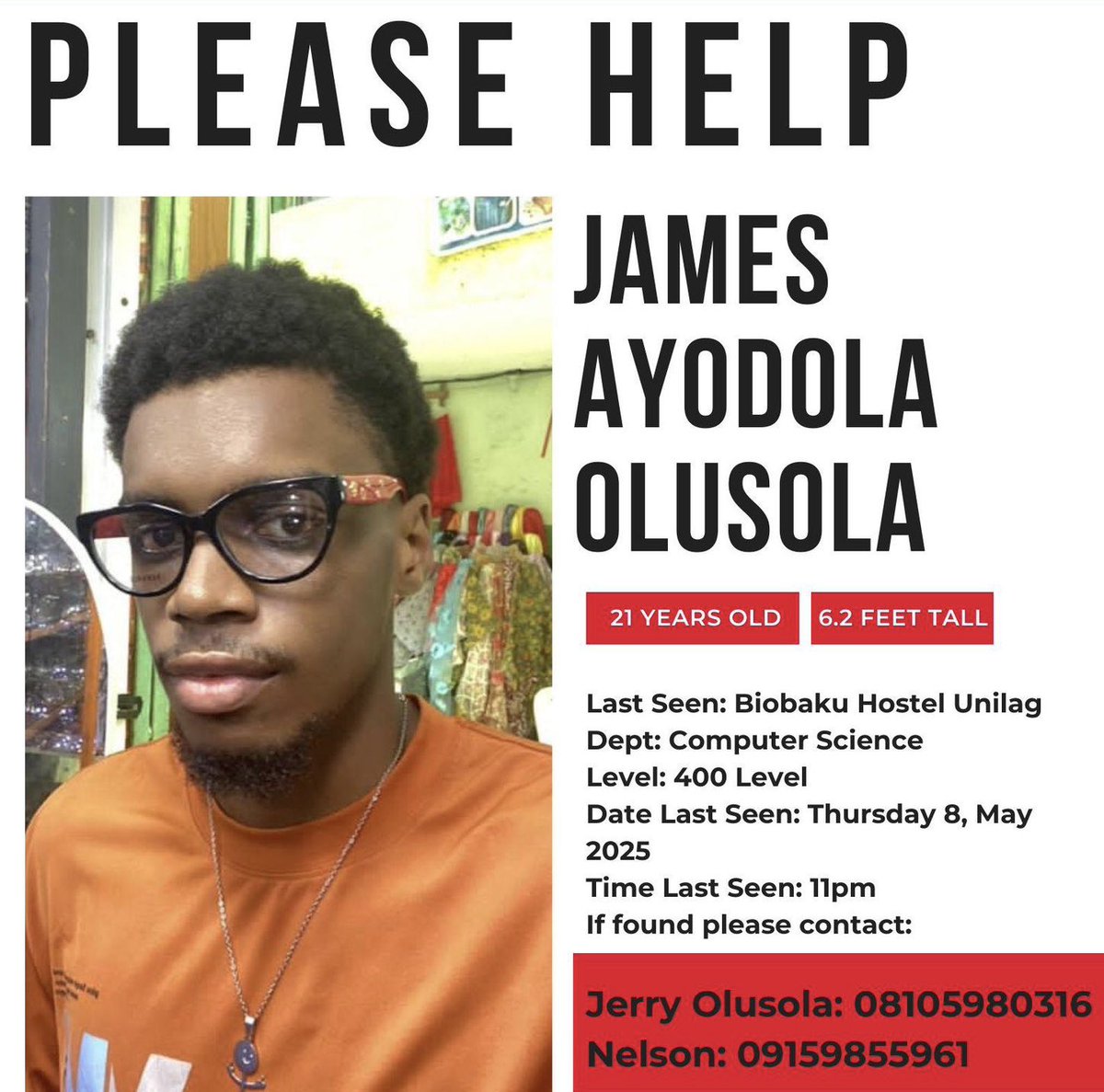 Have you seen James Olusola? He was last seen in Lagos on 8th May 2025. Your help could make a difference. Do you have any information? Please call 08105980316 or 09159855961. Kindly RT.