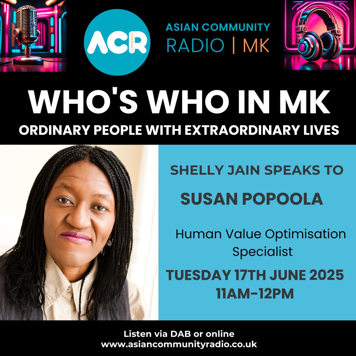 SusanPopoola (@susanpopoola) on Twitter photo Looking forward to being interviewed on Who’s Who in MK on Asian Community Radio at 11am this morning.
Do join us if you are free: asiancommunityradio.co.uk Looking forward to being interviewed on Who’s Who in MK on Asian Community Radio at 11am this morning.
Do join us if you are free: asiancommunityradio.co.uk