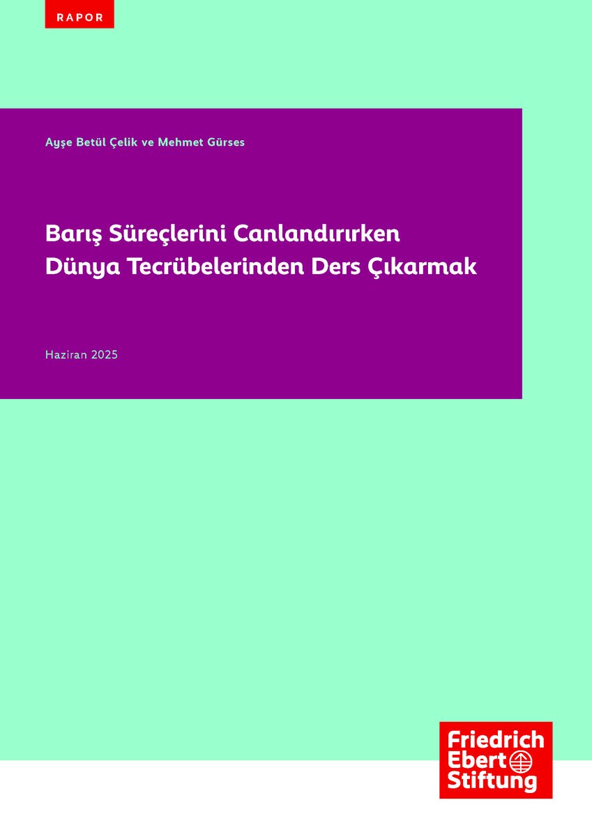 FES Türkiye (@fes_turkey) on Twitter photo 23 Mayıs 2025’te düzenlenen "Barış Süreçlerini Canlandırırken Dünya Tecrübelerinden Ders Çıkarmak" konferansının, farklı ülkelerdeki barış müzakerelerini ele alan raporu <a href="/aysebetulcelik/">Ayse Betul Celik</a> ve Mehmet Gürses tarafından kaleme alındı.
library.fes.de/pdf-files/buer… 23 Mayıs 2025’te düzenlenen "Barış Süreçlerini Canlandırırken Dünya Tecrübelerinden Ders Çıkarmak" konferansının, farklı ülkelerdeki barış müzakerelerini ele alan raporu <a href="/aysebetulcelik/">Ayse Betul Celik</a> ve Mehmet Gürses tarafından kaleme alındı.
library.fes.de/pdf-files/buer…