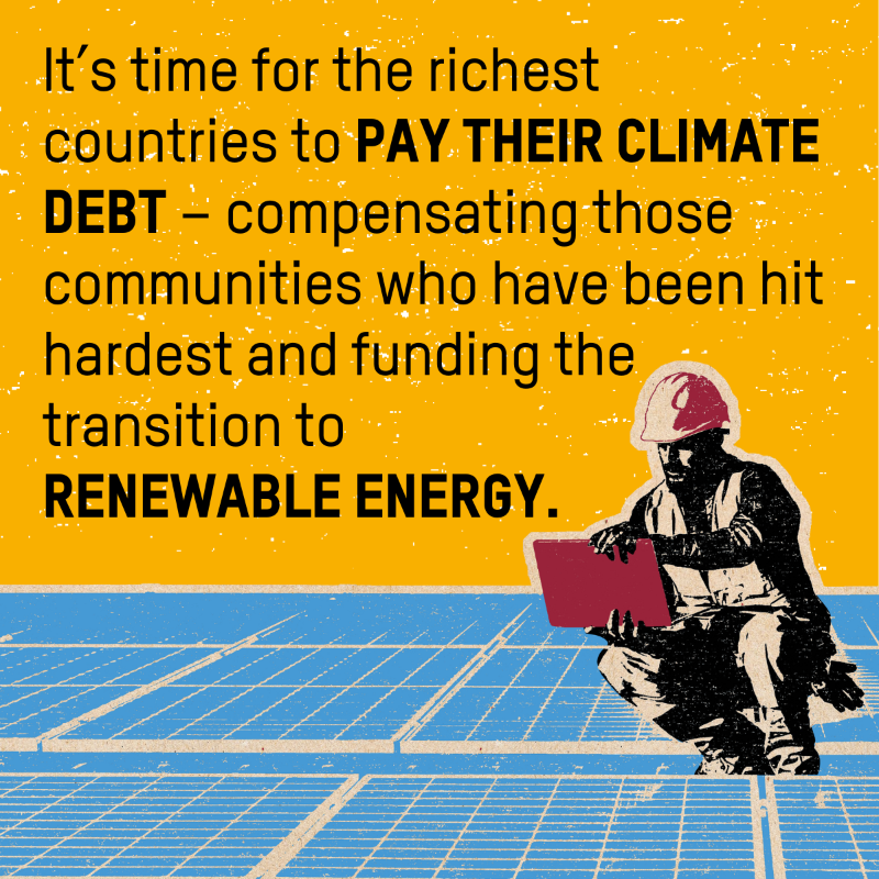 Oxfam's tweet photo. Wealthy nations built their economies by extracting from the Global South — yet still fail to pay their climate debt.​

They let corporations pollute and withhold promised funds from those hit hardest.​

It’s time for justice.​
#MakeRichPollutersPay