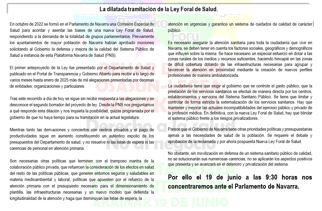 <a href="/OsasunPlat/">Nafarroako Osasun Plataforma-Plat. Navarra Salud</a> 
"Sin movilización en defensa de un sistema sanitario público de calidad no se solucionarán sus numerosas carencias,no se aplicarán los aspectos positivos que presenta y se avanzará en el deterioro y privatización"
🗓️ekainak 19 de junio
🕘9:30
📍Parlamento de Navarra