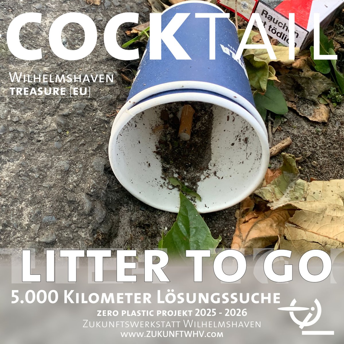 LITTER TO GO | Cocktail
Unterstütze uns: 
tinyurl.com/2y7vpw9j

Sende uns Dein schönstes LITTER TO GO-Fundstück an:
info@zukunftwhv.com

Werde Teil der Lösung:
tinyurl.com/278ns96r

zukunftwhv.com 
#zukunftwhv