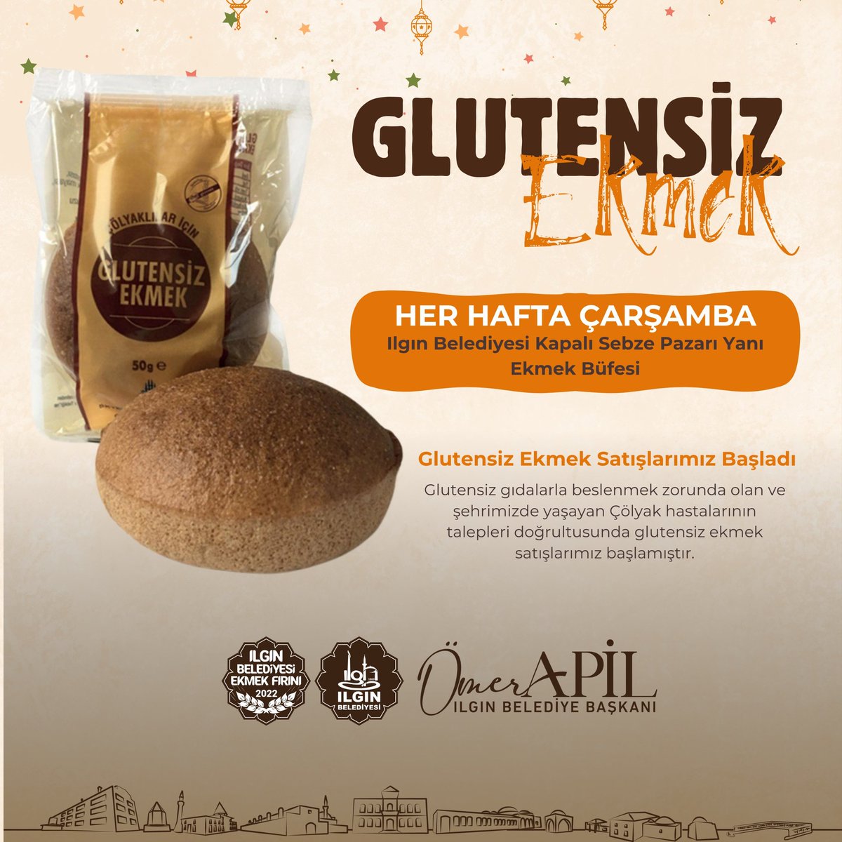 Glutensiz gıdalarla beslenmek zorunda olan ve şehrimizde yaşayan Çölyak hastalarının talepleri doğrultusunda Glutensiz Ekmek satışımız başlamıştır.

🗓 Her Hafta Çarşamba
📍 Ilgın Belediyesi Kapalı Sebze Pazarı Yanı Ekmek Büfesi