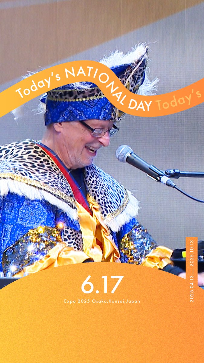 ◤Today's NATIONAL DAY -06.17-◢ 今日の #大阪・関西万博 をご紹介