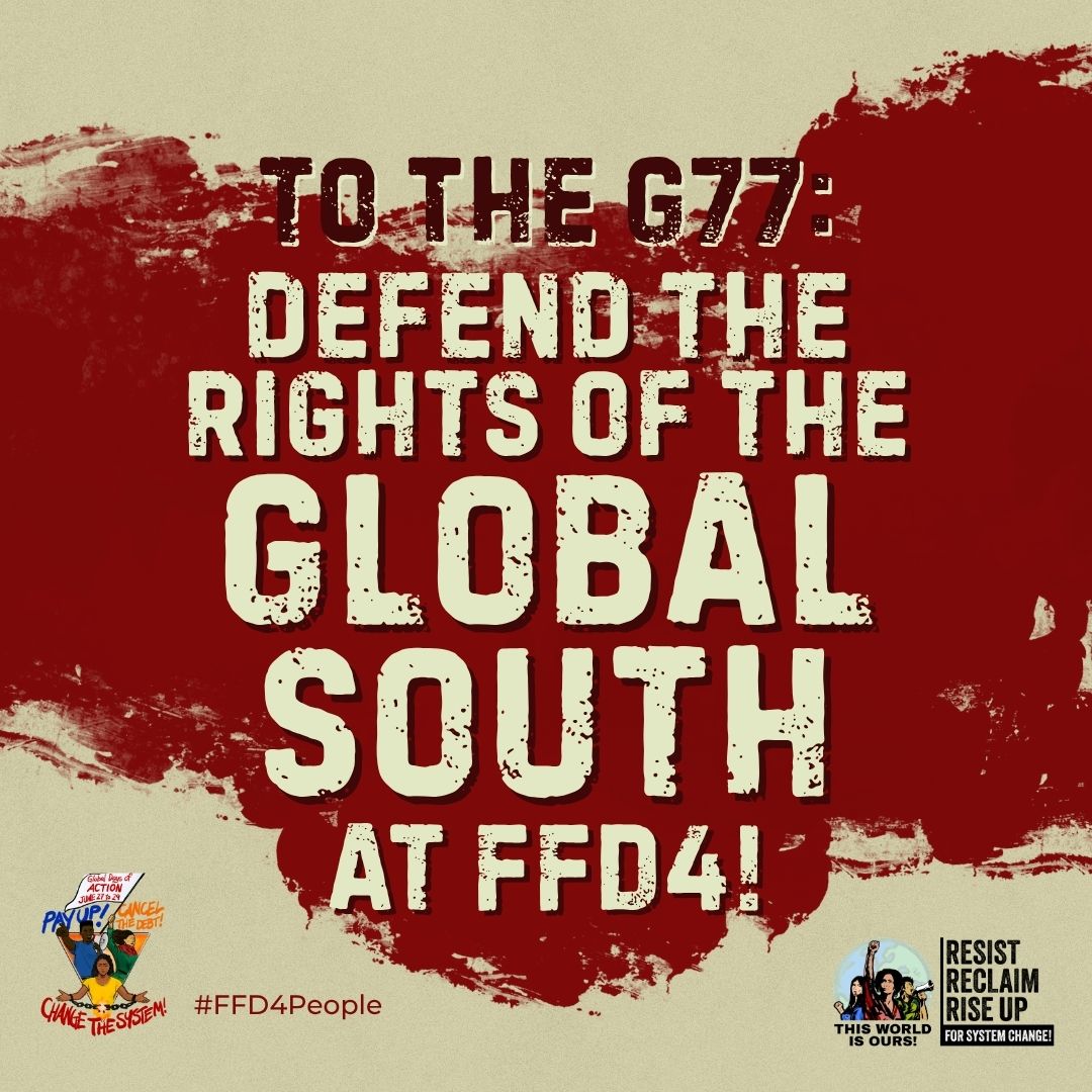 Global North governments are blocking progress on sovereign debt reform at #FFD4 .

We urge negotiators at FFD4 to heed our call: debt justice and a UN Framework Convention on Debt now! #FFD4People

#CancelTheDebt
#DebtJusticeNow
#UNDebtConvention
#FFD4People