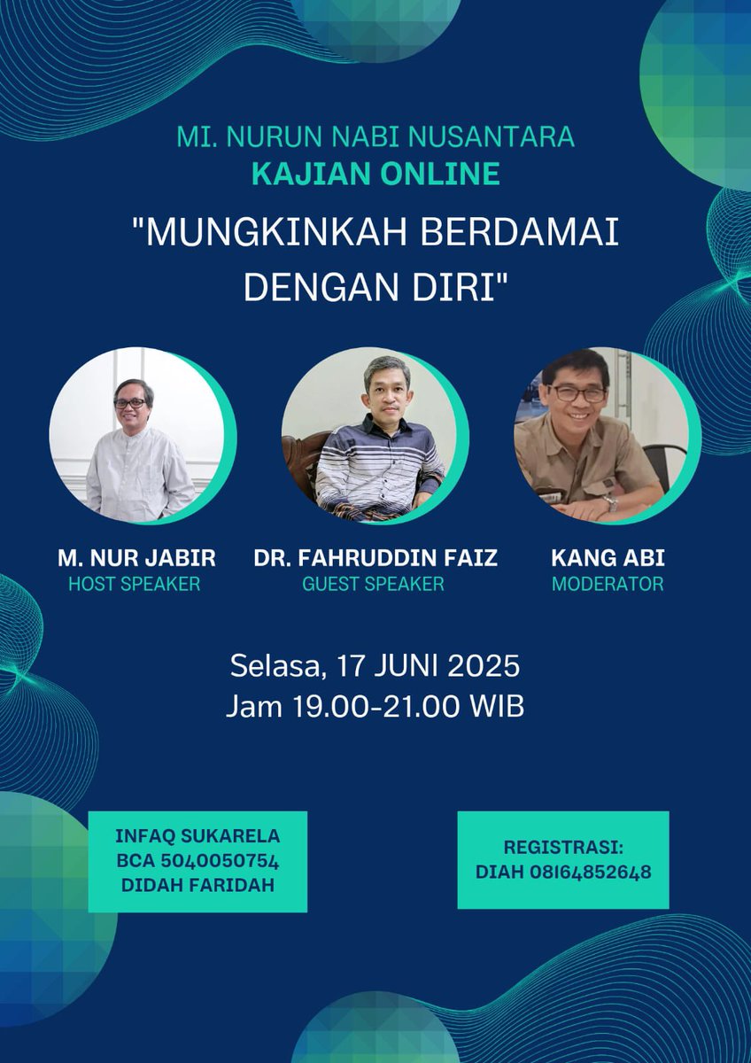 Nanti malam pukul 19.00 via zoom

Bersama 

Dr Fahruddin Faiz (*via Zoom Online*) 

*MUNGKINKAH BERDAMAI DENGAN DIRI*

Hari :  *Selasa 17 Juni 2025*
Jam : *19.00 - 21.00*

Daftar Sekarang Juga Melalui 

bit.ly/MungkinkahBerd…

📞 Info lebih lanjut: 08164852648