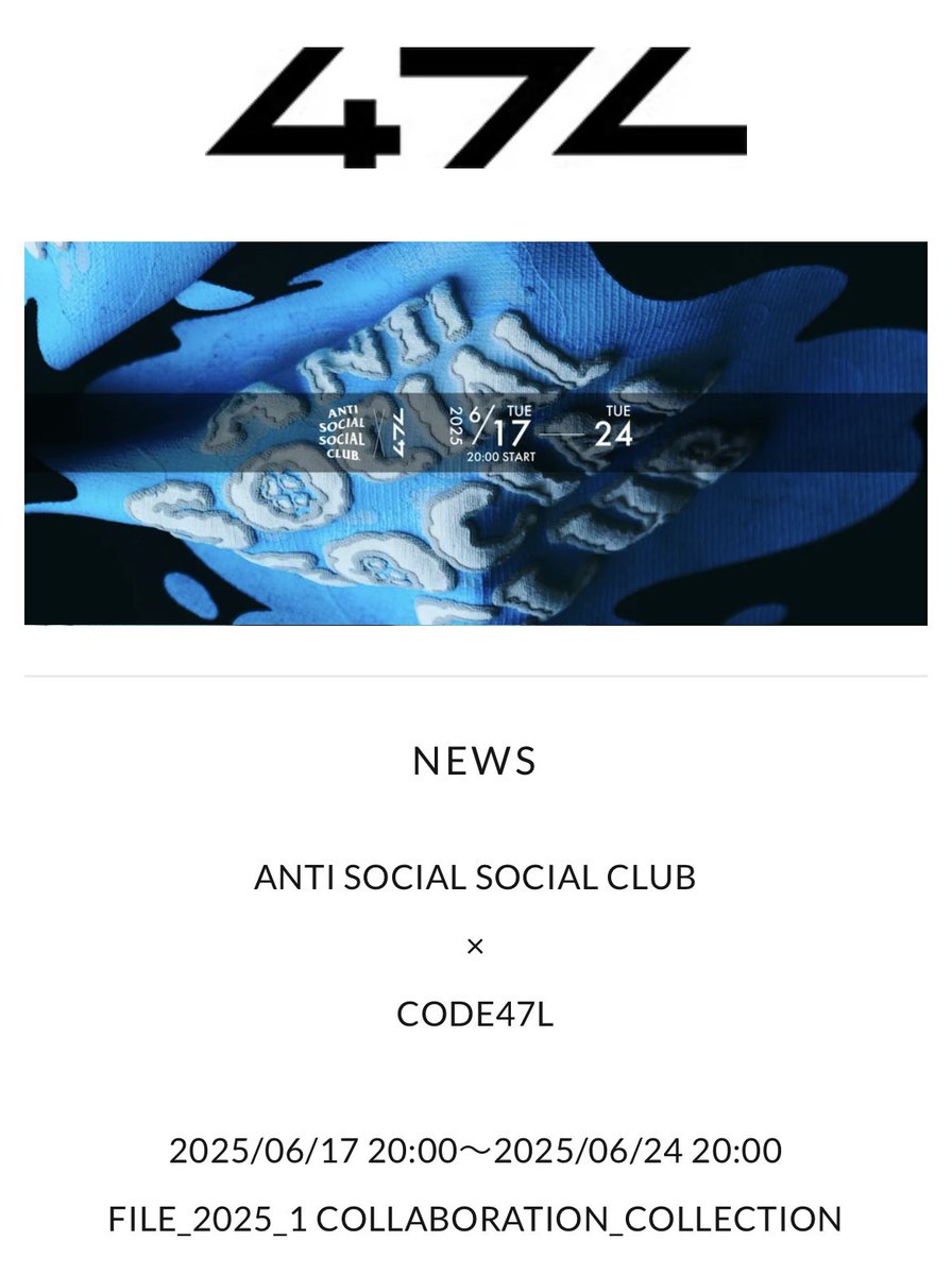 code_47l's tweet photo. CODE47L 
× 
ANTI SOCIAL SOCIAL CLUB

collaboration

ーーーーーーーーーーー
CODE47L_FILE_2025_1_X

▶️

2025/06/17

20:00:00
START

CODE 47L OFFICIAL STORE
https://t.co/DNldLU2vRD

ANTI SOCIAL SOCIAL CLUB OFFICIAL STORE
https://t.co/GFkOvX6WSL

#code47l
#do_0001 https://t.co/qFLkk8qJGo