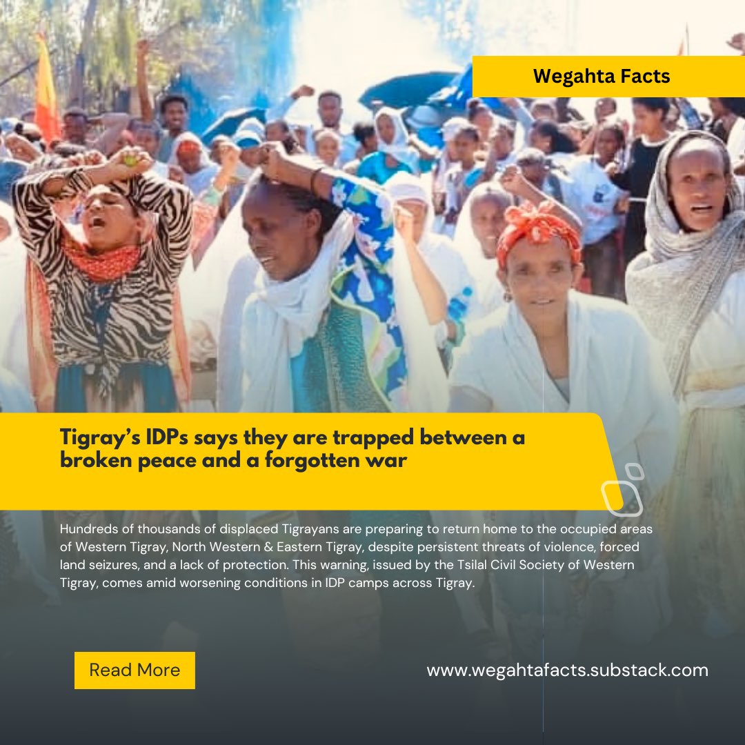 #Tigray: IDPs says they are trapped between a broken peace and a forgotten war

Internally displaced Tigrayans are preparing to return home, despite persistent threats of violence, forced occupation, and a lack of safety and protection.

Read more: open.substack.com/pub/wegahtafac…