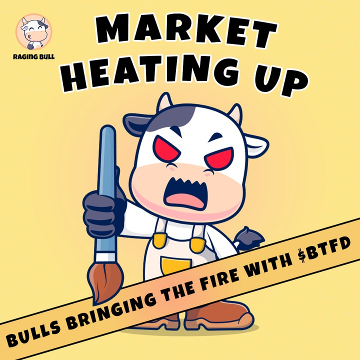 RagingBull_BTFD's tweet photo. Market’s heating up? Nah — we lit the match 🔥🐂 

Raging Bull’s paintin’ green candles with flamethrower precision 🎨📈 

$BTFD don’t warm up — it ignites 🚀💣  

#BTFD #crypto #altoins #Bullish https://t.co/1YPa77pmXN
