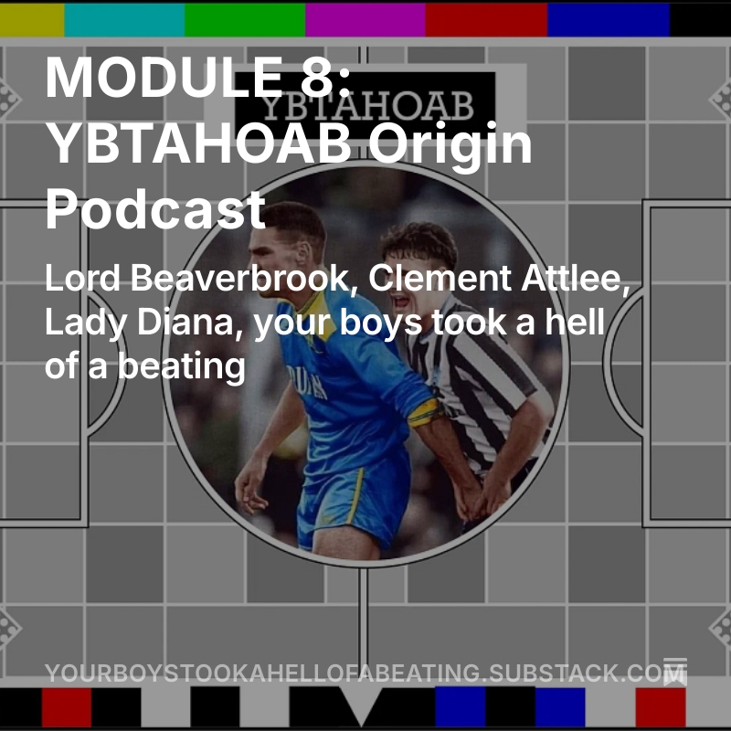 Your Boys Took a Hell of a Beating (@ybtahoab) on Twitter photo …rboystookahellofabeating.substack.com/p/module-8-ybt… Keegan is confident, the grass is long, the riot police and water cannons are on standby, Robson elbows England into the lead, but in Olso, Beverbrook, Attlee, and Lady Diana are in for it, while John Bond is fuming. <a href="/MagicOfFACup/">The Magic Of The Cup</a> and <a href="/Scraggy_74/">Steven Scragg</a> discuss. …rboystookahellofabeating.substack.com/p/module-8-ybt… Keegan is confident, the grass is long, the riot police and water cannons are on standby, Robson elbows England into the lead, but in Olso, Beverbrook, Attlee, and Lady Diana are in for it, while John Bond is fuming. <a href="/MagicOfFACup/">The Magic Of The Cup</a> and <a href="/Scraggy_74/">Steven Scragg</a> discuss.