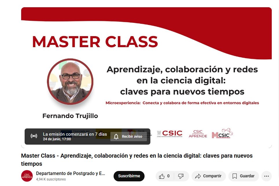 📢👋Masterclass gratuita  "Aprendizaje, colaboración y redes en la ciencia digital" con <a href="/ftsaez/">Fernando Trujillo</a> 
24 de junio - 17h
💡Claves para colaborar y aprender en entornos digitales en ciencia y tecnología. 
#CSICAprende <a href="/CSIC/">CSIC</a> #MicrocredencialesCSIC 
👉youtube.com/live/meI2SUWk5…