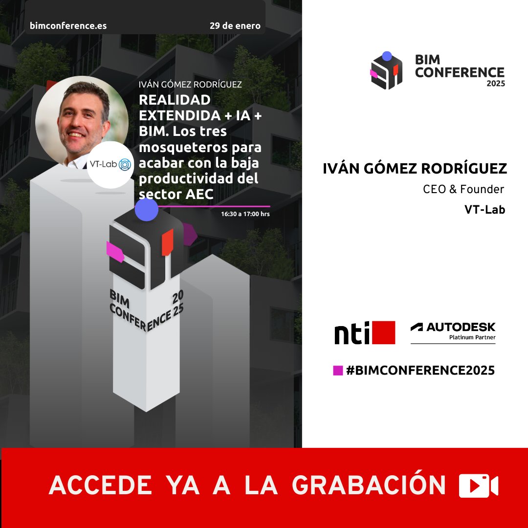 🎥 Grabación disponible: 
Realidad Extendida + IA + BIM 
Iván Gómez Rodríguez (VT-Lab) explica cómo estas tecnologías pueden aumentar la productividad en el sector AEC. 
👉 f.mtr.cool/cdbicziqbc 
#BIMConference #BIM #IA #AEC #NTISpain #Autodesk #TransformaciónDigital
