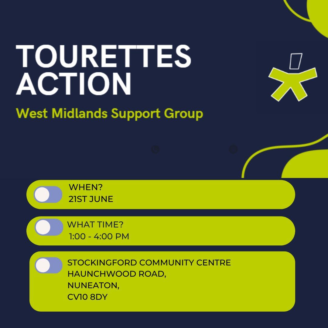 Tourettes Action (@tourettesaction) on Twitter photo - Tourettes Action West Midlands Support Group -
This meeting is suitable for all ages and will run from 1pm-4pm.
For more info please contact Support Group Co-Ordinator Catherine at tourettesactionwestmidlands@gmail.com - Tourettes Action West Midlands Support Group -
This meeting is suitable for all ages and will run from 1pm-4pm.
For more info please contact Support Group Co-Ordinator Catherine at tourettesactionwestmidlands@gmail.com