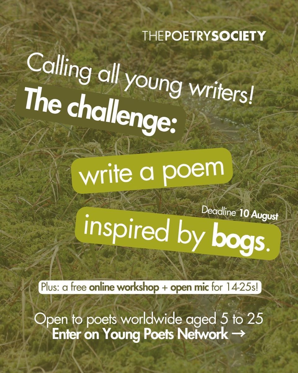 PoetrySociety's tweet image. Calling all young writers: new Young Poets Network challenge alert!
Foyle Young Poets Freya and Jennie invite you to explore the wonderful world of bogs and to get inspired to write your own poems.
Enter by 10 August: bit.ly/YPNBogs
