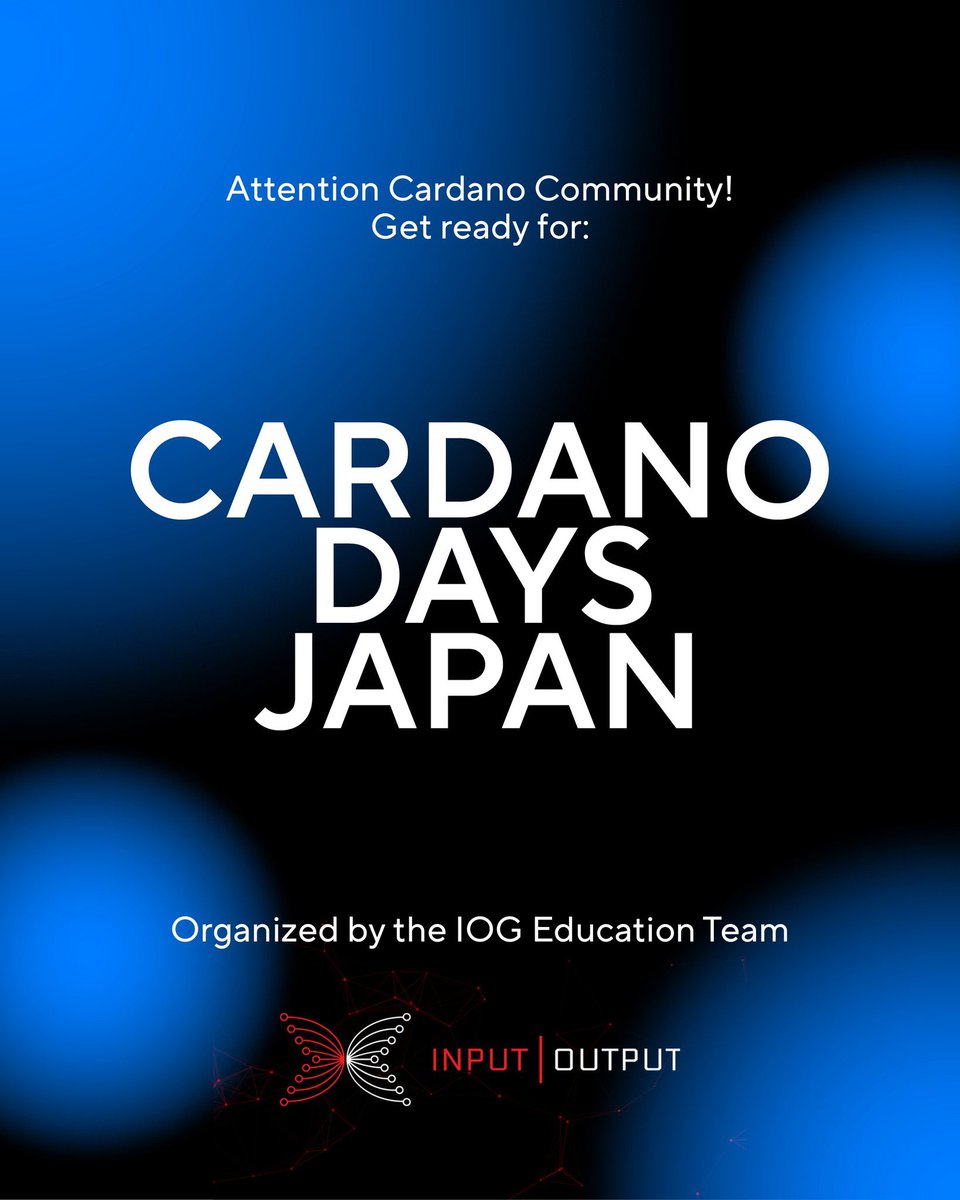 🇯🇵Cardano Days Japan🇯🇵
Register start!! #CardanoCommunity