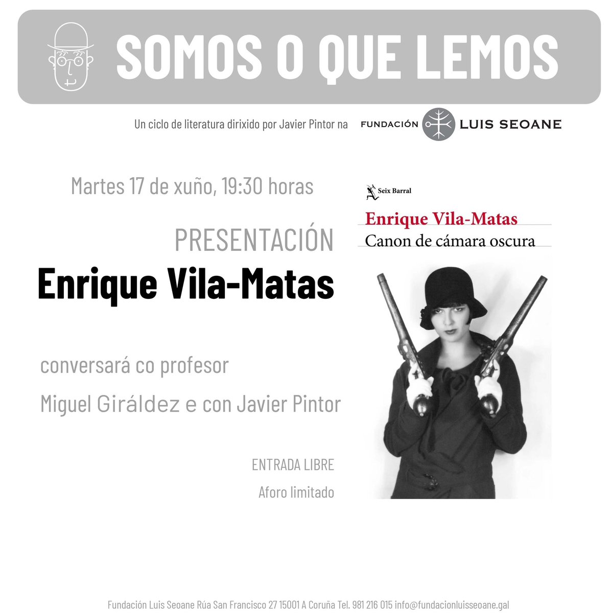 Esta tarde en la <a href="/FundLuisSeoane/">Fundación Luis Seoane</a> conversaremos con <a href="/vilamatas_blog/">Enrique Vila-Matas Blog</a> de su libro más reciente editado por <a href="/Seix_Barral/">Seix Barral</a>