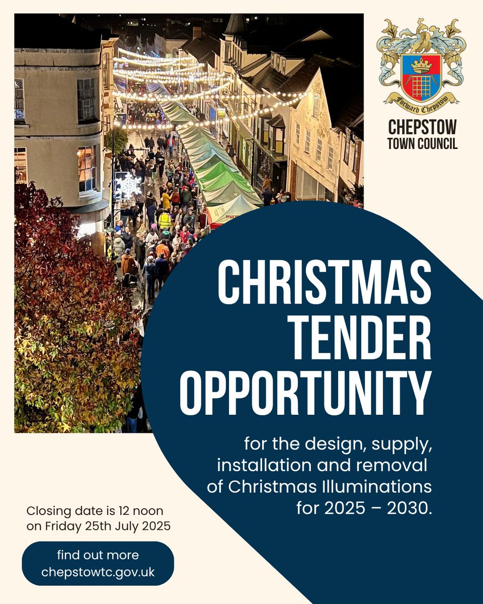 ChepstowTC's tweet image. Chepstow Town Council is inviting tenders for the design, supply, installation and removal of our Christmas Illuminations for the period 2025–2030.
Full details & how to apply:
View notice - Sell2Wales
The closing date is 12 noon on Friday, 25 July 2025.