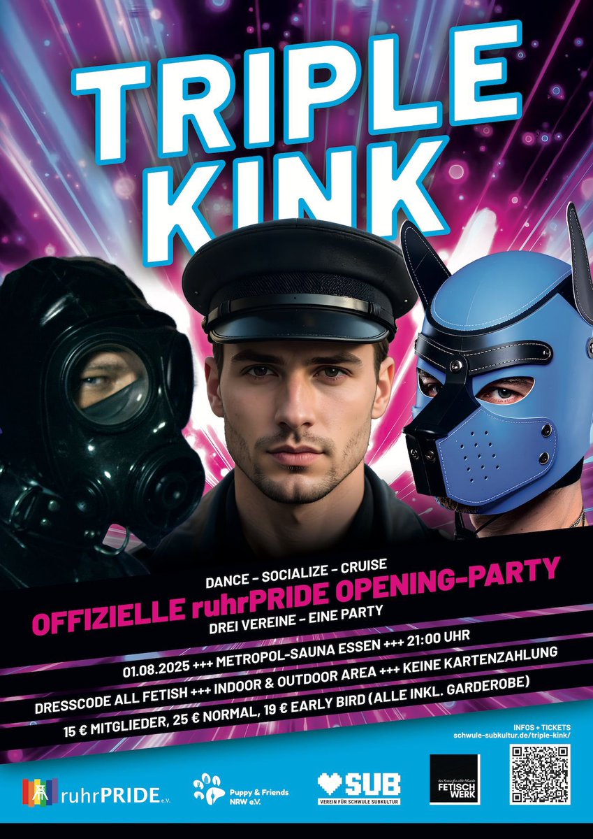 Triple Kinks - die offizielle RuhrPRIDE - Openingparty

01.08.2025

In <a href="/MetropolSauna/">METROPOL-SAUNA FRANKFURT</a>  in Essen 

Feiert mit uns und dem Fetisch-Netzwerk NRW den CSD in Essen!

fetisch-werk.de/events/csd-all…