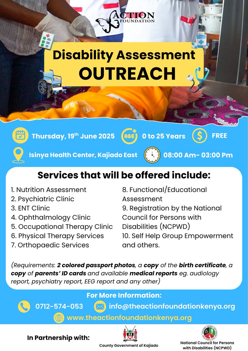 The Action Foundation, in collaboration with the County Government of Kajiado and the National Council for Persons with Disabilities (NCPWD), invites you to a Free Disability Assessment Outreach on Thursday, 19th June 2025, from 8:00 AM to 3:00 PM at Isinya Health Center, Kajiado