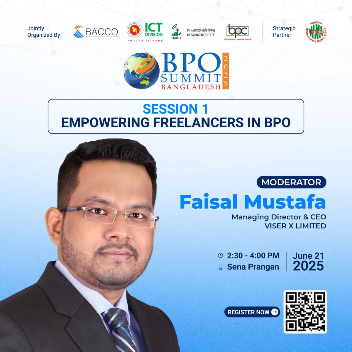 VISER X is proud to share that our CEO, Faisal Mustafa, will moderate “Empowering Freelancers in BPO” at BPO Summit 2025! 🎤 

June 21 
2:30–4:00 PM 
Sena Prangan, Dhaka.

🔗 Register free: bposummit.org.bd

#BPOSummit2025 #VISERX