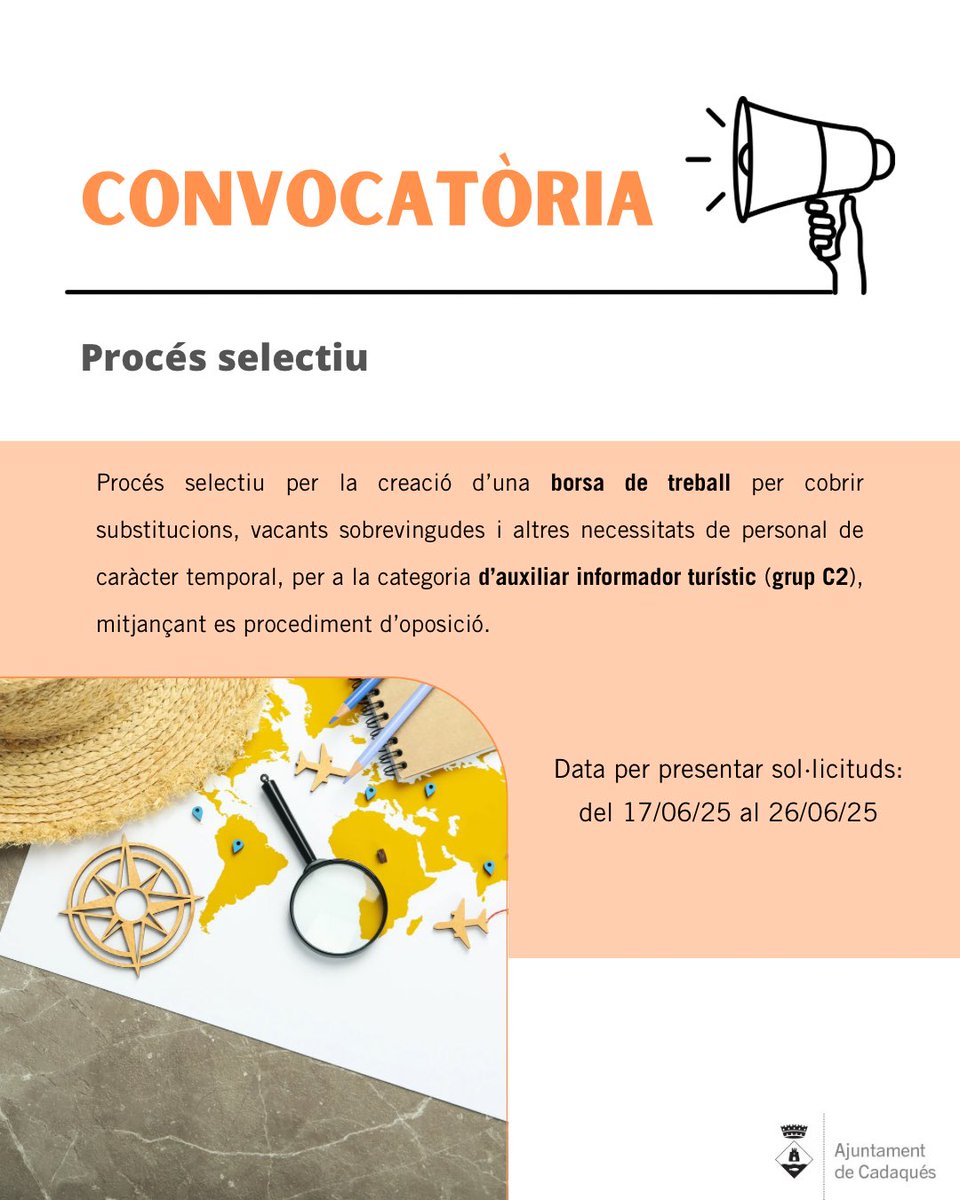 💼 Procés selectiu per la creació d’una borsa de treball per a la categoria d’auxiliar informador turístic (grup C2)

🗓️ Presentar documentació fins el 26 de juny 2025, ambdós inclosos. 

Per a més informació: cadaques.cat/ca/oferta-publ… 

#aCadaqués #procésselectiu #borsadetreball