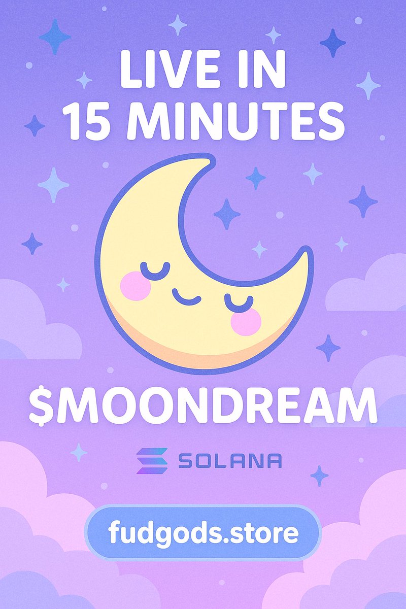 🚨 LIVE IN 15 MINUTES 🚨
The moon’s about to launch ☄️
Pastel vibes. Cosmic memes.
Auto-reflections + kawaii NFTs 💤💫
Get your wallets READY…
$MOONDREAM on Solana
🌙 fudgods.store
#MOONDREAM #Solana #CryptoLaunch #KawaiiCoin