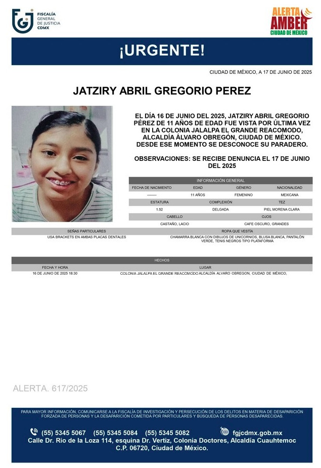 Se activa #AlertaAmber para localizar a una menor de 11 años de edad, de nombre Jatziry Abril Gregorio Pérez, vista por última vez el día 16 de junio de 2025 en la colonia Jalalpa el Grande Reacomodo, alcaldía Álvaro Obregón