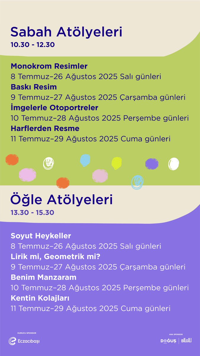 🎨Yaz Sanat Okulu temmuzda başlıyor!

7–10 yaş arası çocuklar, 8 Temmuz–29 Ağustos 2025 tarihleri arasında düzenlenecek programda müze eğitimcileriyle birlikte sanatı yorumluyor ve sanatsal üretimler gerçekleştirecekleri atölyelere katılıyor.

Yaz Sanat Okulu atölyeleri, müzenin
