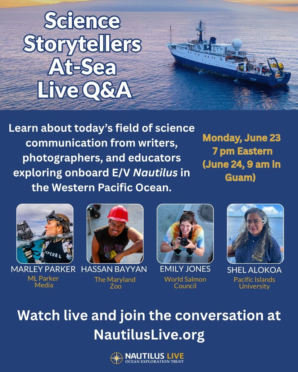 Join us for a LIVE Q&amp;A about #ScienceCommunication with our at-sea #oceanexplorers onboard #EVNautilus! Watch live at nautiluslive.org and submit your questions for the team. Tune in Monday, June 23 at 7pm ET/4pm PT (June 24 at 9 am in Guam).