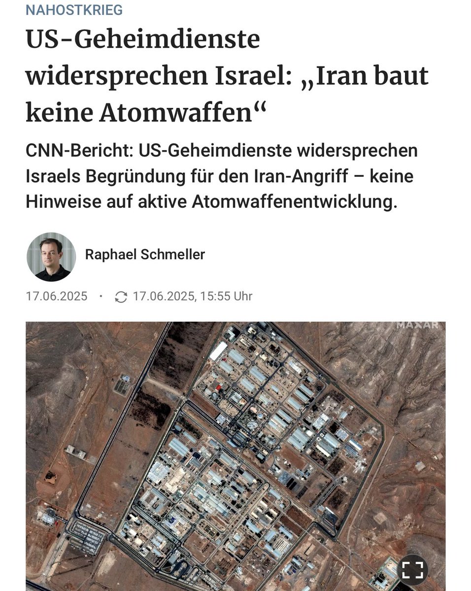 Das wirklich Schlimme daran: Trump sagt, es sei ihm egal, was seine eigenen Nachrichtendienste sagen, weil Israel ihm anderes erzähle.

Wahnsinn. Das erinnert alles an den Irak-Krieg damals.