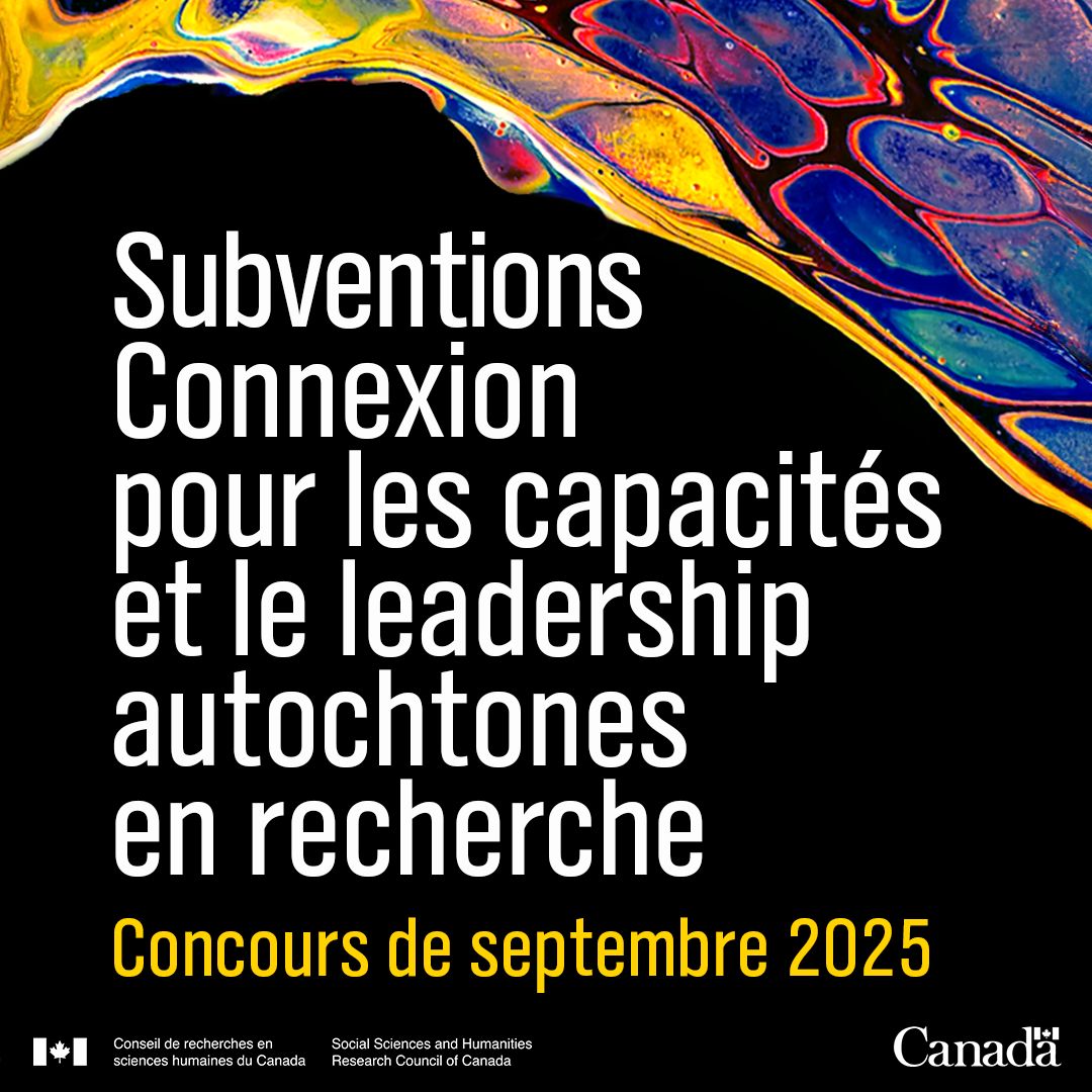 Ces subventions du <a href="/SSHRC_CRSH/">SSHRC</a>, pouvant atteindre 50 000$, sont réservées aux OSBL ou aux établissements d’enseignement autochtones. Webinaires d'info à venir les 25 et 26 juin; date limite de dépôt le 23 septembre. Pour en savoir plus: bit.ly/43LmBYl
