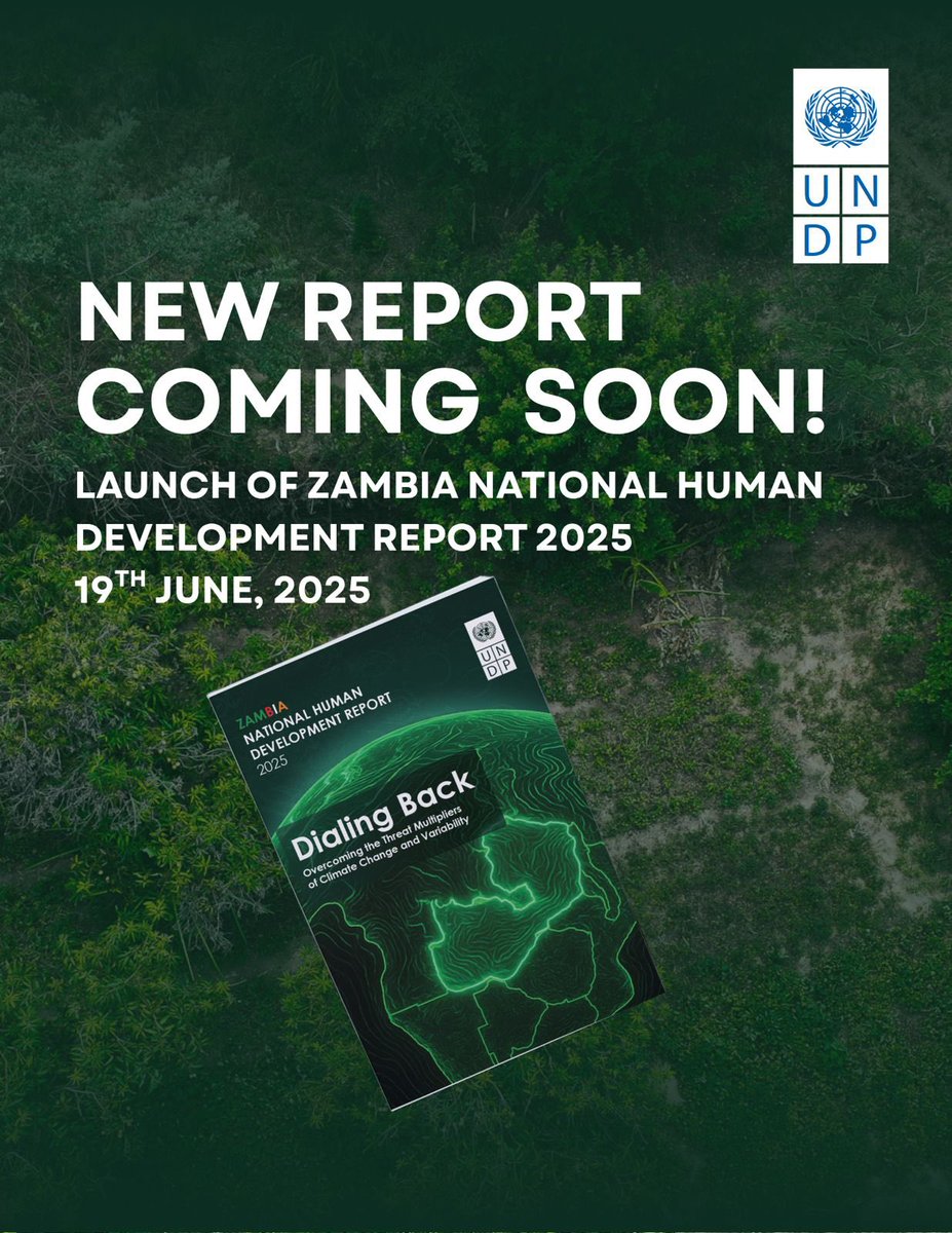 UNDPZambia's tweet photo. The countdown is ON!
Zambia’s 2025 National Human Development Report is about to drop.
This year's #NHDR focuses on climate change as a threat multiplier and the bold policies that can turn the tide.
Save the date: launch on June 19.
Stay tuned!
#ZambiaNHDR2025 https://t.co/OKuAenV2hW