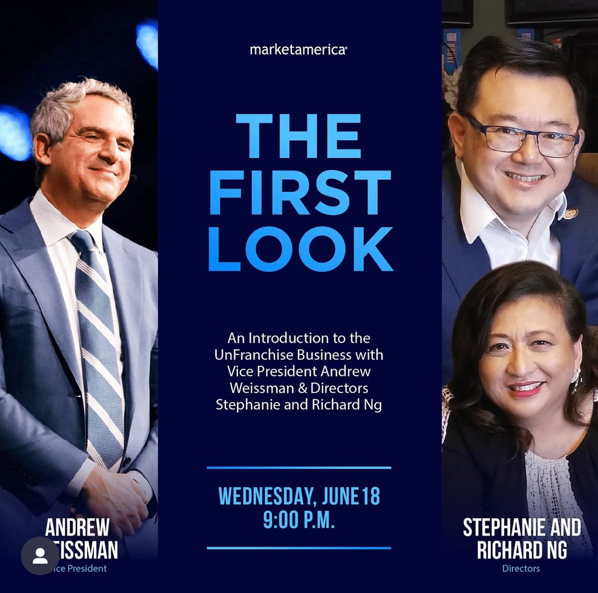 🚨 THE FIRST LOOK is here!
Join us for an exclusive introduction to the UnFranchise® Business with Market America VP Andrew Weissman and Directors Stephanie &amp; Richard Ng.

📅 Wednesday, June 18
🕘 9:00 P.M. EST
📍 Don’t miss it!

#MarketAmerica #UnFranchiseBusiness #TheFirstLook