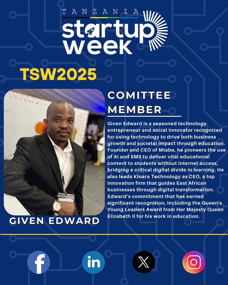 Tanzania Startup Week (@tzstartupweek) on Twitter photo Committee Member Spotlight: <a href="/GIVENALITY/">Given Edward</a>
Founder of Mtabe | CEO @ Kinara Tech
Using AI + SMS to bridge the education gap & leading digital transformation across EA.
🎖️ Queen’s Young Leaders Award winner.
Proud to have him on the #TSW2025 team!
#TechForGood #StartupsTZ #EdTech Committee Member Spotlight: <a href="/GIVENALITY/">Given Edward</a>
Founder of Mtabe | CEO @ Kinara Tech
Using AI + SMS to bridge the education gap & leading digital transformation across EA.
🎖️ Queen’s Young Leaders Award winner.
Proud to have him on the #TSW2025 team!
#TechForGood #StartupsTZ #EdTech