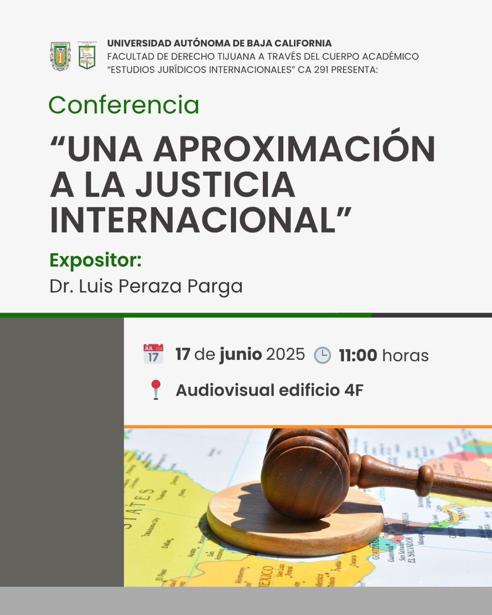 <a href="/DerechoUabc/">Derecho_UABC</a> a través del cuerpo académico. Estudios jurídicos internacionales se complace en invitarles a la conferencia magistral sobre “Una aproximación a la justicia internacional” a cargo del Dr. Luis Peraza, les esperamos hoy a las 11 hrs en el salón audiovisual.