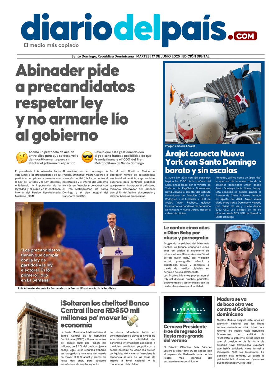 Abinader se la deja caer a los precandidatos, Arajet vuela barato pa’ Nueva York  y Banco Central suelta los chelitos

 📲 diariodelpais.com/abinader-se-la…