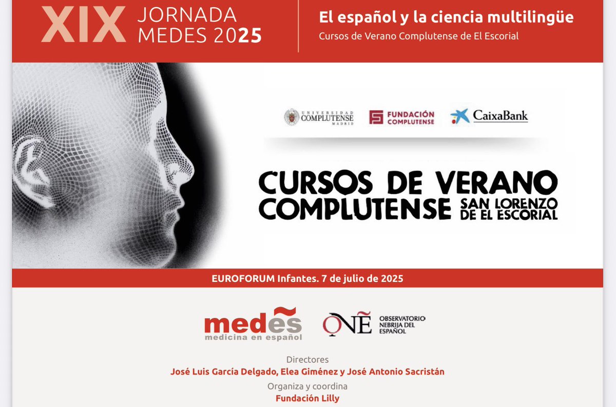 Fernando A. Navarro (@navarrotradmed) on Twitter photo XVII Jornada de Medicina en Español (Medes)
«El español de la ciencia multilingüe»
San Lorenzo de El Escorial (Madrid🇪🇸): @fundacionlilly <a href="/CursosVeranoUCM/">Cursos de Verano UCM</a> <a href="/unicomplutense/">Complutense</a>, 7 de julio.
Programa: images-editor-acmb.s3.amazonaws.com/images/acumbam…
Inscripción gratuita: myaccess.events/fundacionlilly… XVII Jornada de Medicina en Español (Medes)
«El español de la ciencia multilingüe»
San Lorenzo de El Escorial (Madrid🇪🇸): @fundacionlilly <a href="/CursosVeranoUCM/">Cursos de Verano UCM</a> <a href="/unicomplutense/">Complutense</a>, 7 de julio.
Programa: images-editor-acmb.s3.amazonaws.com/images/acumbam…
Inscripción gratuita: myaccess.events/fundacionlilly…