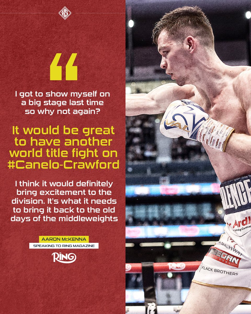 Hennessy Sports (@hennessysports) on Twitter photo 👊 <a href="/Aaronmckenna99/">Aaron McKenna</a> speaks about the potential of fighting on #CaneloCrawford, promising to excite on a big stage once again.
📃 Read the full <a href="/ringmagazine/">Ring Magazine</a> interview below:
🔗 ringmagazine.com/en/news/aaron-…
@turki | @teammckenna | <a href="/John_Evans79/">John Evans</a> 👊 <a href="/Aaronmckenna99/">Aaron McKenna</a> speaks about the potential of fighting on #CaneloCrawford, promising to excite on a big stage once again.
📃 Read the full <a href="/ringmagazine/">Ring Magazine</a> interview below:
🔗 ringmagazine.com/en/news/aaron-…
@turki | @teammckenna | <a href="/John_Evans79/">John Evans</a>