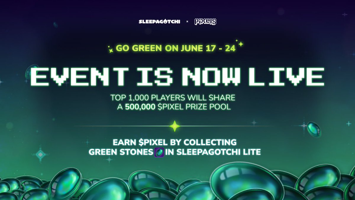 GM Sleepers! 😴

The 🟩 GO GREEN Event is now LIVE 🔥
Our first Play-to-Earn campaign with <a href="/pixels_online/">Pixels</a>!

🗓 Event Duration
Start: June 17, 11:00 AM UTC+0
End: June 24, 11:00 AM UTC+0

Farm those Green Orbs and climb the leaderboard!
The top 1,000 players will split:
🪙500,000