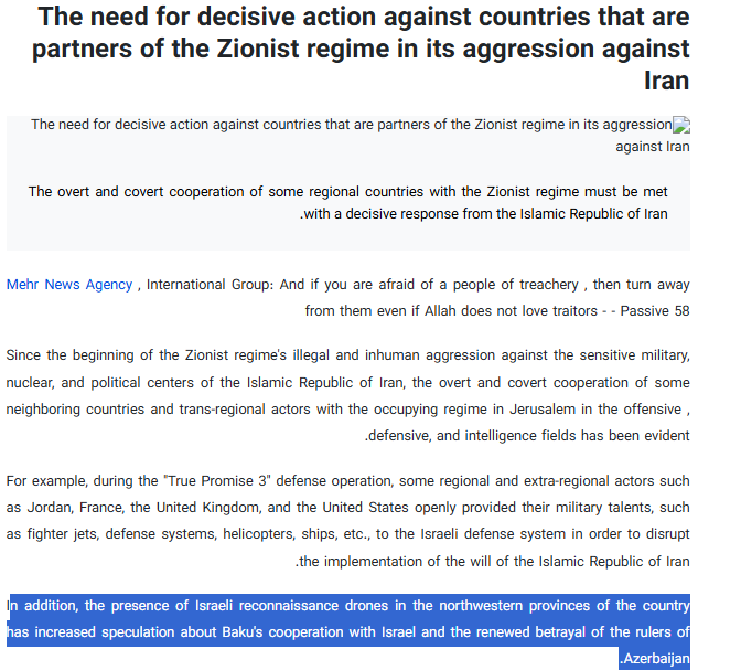 Mehr News Agency: In addition, the presence of Israeli reconnaissance drones in Iran's northwestern provinces has intensified speculation about Baku’s growing cooperation with Israel and what is being described as yet another betrayal by the Azerbaijani leadership.