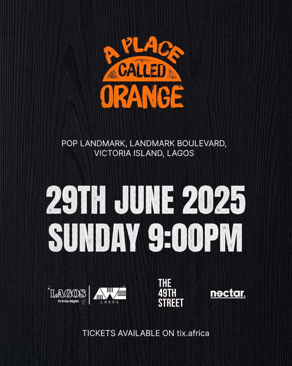 49th. (@the49thstreet) on Twitter photo The 49th Street is hosting THE Trivia Night afterparty with Lagos Trivia Night, <a href="/NectarAfricaMag/">Nectar Magazine</a>—and you’re invited.
🟠 A Place Called Orange
📍 Pop Landmark, Landmark Boulevard, VI, Lagos
🗓️ Sunday, June 29th, 2025
🕘 9:00 PM till late
🎫: tix.africa/buy/aplacecall… The 49th Street is hosting THE Trivia Night afterparty with Lagos Trivia Night, <a href="/NectarAfricaMag/">Nectar Magazine</a>—and you’re invited.
🟠 A Place Called Orange
📍 Pop Landmark, Landmark Boulevard, VI, Lagos
🗓️ Sunday, June 29th, 2025
🕘 9:00 PM till late
🎫: tix.africa/buy/aplacecall…