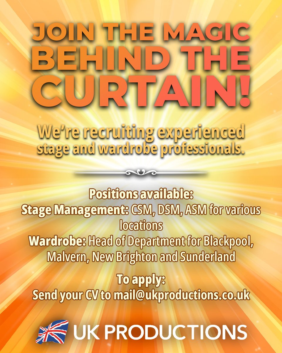 ✨Join the magic behind the curtain with UK Productions!✨ 
We’re recruiting experienced Stage Management (CSM, DSM, ASM) and Wardrobe Heads of Department for pantomimes across the UK, including Blackpool, Malvern, New Brighton &amp; Sunderland.