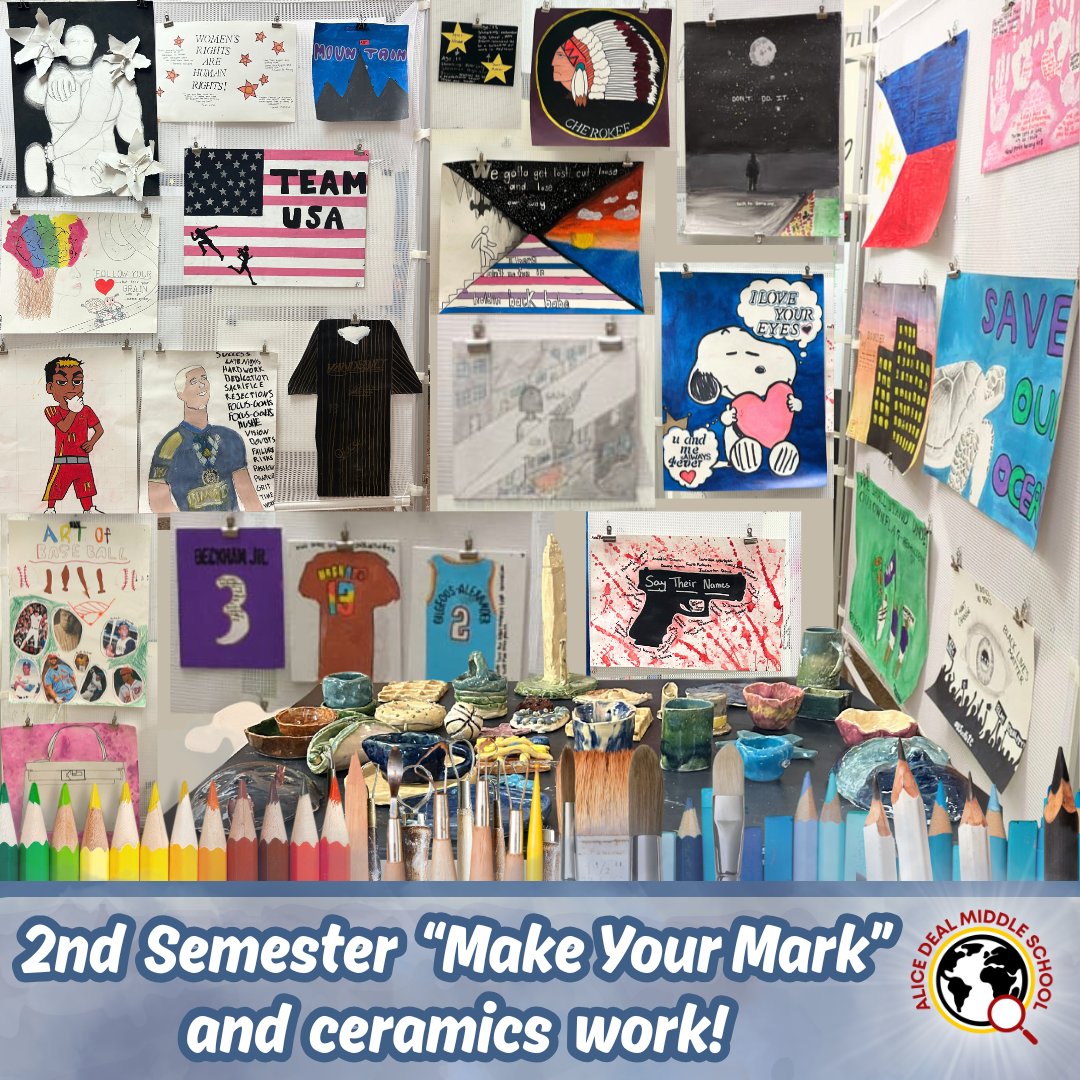 2nd semester "Make Your Mark" and ceramics work! #admsherewegrow