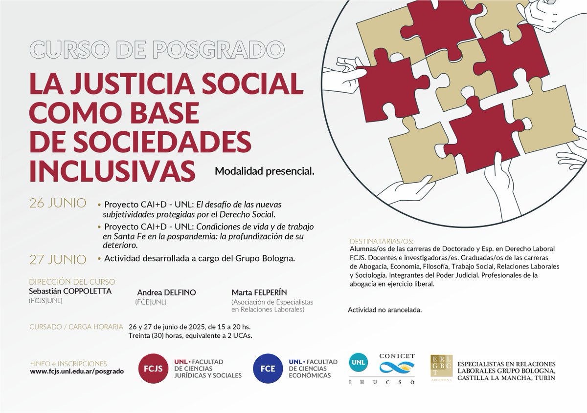 🧩 Curso de posgrado: "La Justicia Social como base de sociedades inclusivas"

📚 Se realizará los días 26 y 27 de junio, de 15 a 20 h, bajo la modalidad presencial en la FCJS. Se trata de una actividad no arancelada.

ℹ️ Encontrá toda la info en fcjs.unl.edu.ar/ver-noticia/?n…