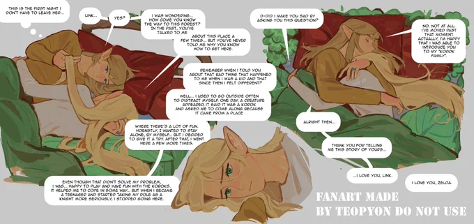 Part 8
Although Oaki was very proud of the secret room he decorated, he decided to let Zelda and Link sleep there.
While they were cuddling on the bed, Link shared something about his past with his beloved.

#Zelink #zelda #TLoZ #リンゼル #TheLegendOfZelda #totk #botw 