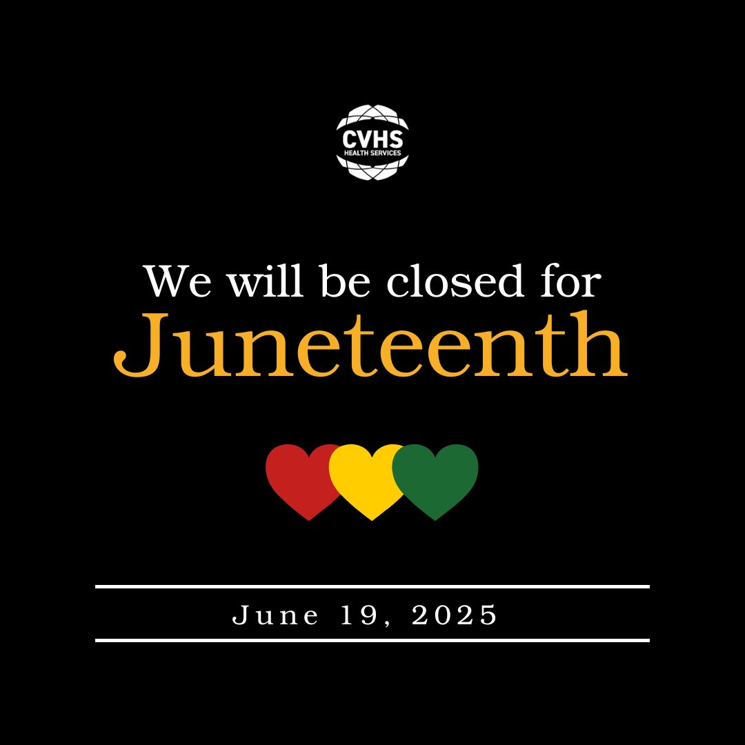 In observance of Juneteenth, all CVHS health centers will be closed this Thursday, June 19. We will resume regular office hours on Friday, June 20th.